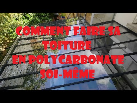 Comment faire sa toiture en polycarbonate transparente soi-même