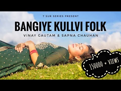 NewBangiye kullviTradition folk VinayGautam&CharuSharma feat