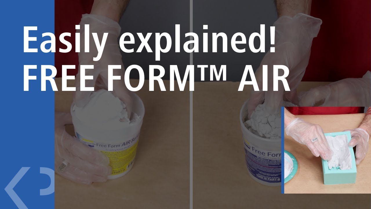 Easily explained! FREE FORM™ AIR