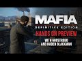 Mafia: Definitive Edition - Hands-on Gameplay Preview with GhostRobo and Haden Blackman