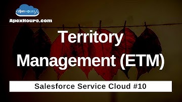 Enterprise Territory Management ( ETM) |  EP10