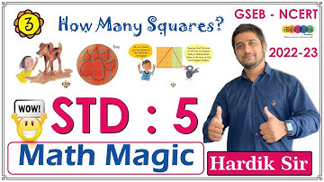 Class 5 | 3. How Many Squares - Part - 2 | NCERT - GSEB - Mathematics |   Hardik Sir 🔥🔥🔥