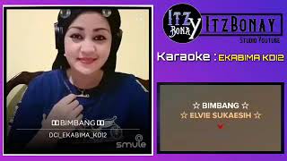 Ekabima KDI2 'Bimbang - Rhoma Irama' Karaoke Cover Dangdut | Duet Bareng Artis Smule | No Vocal