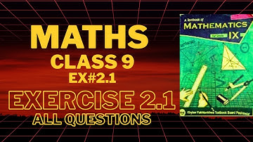 KPK BOARD CLASS 9 MATHS EXERCISE 2.1 UNIT 2:REAL AND COMPLEX NUMBERS | 9 Maths Ex 2.1(FULL)Solved