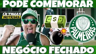 NOTÍCIA BOMBÁSTICA ACABOU DE ACONTECER NO PALMEIRAS! NEGÓCIO FECHADO, DIRETORIA VAI FECHAR.