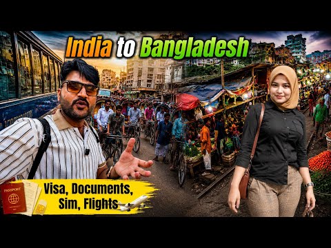 India to Bangladesh Journey||Bangladesh Visa, Documents, Flight, Sim||Bangladesh vlog