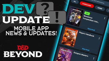 D&D Beyond Dev Update - Mobile App Updates and Q&A