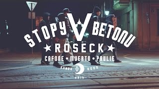 Roseck feat. Cafone, Muerto, Paulie - Stopy v betonu (oficiální video)