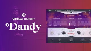 ujam presents: Virtual Bassist DANDY