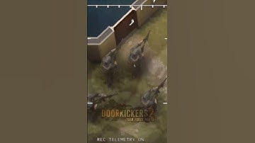 the highlights of Doorkickers 2