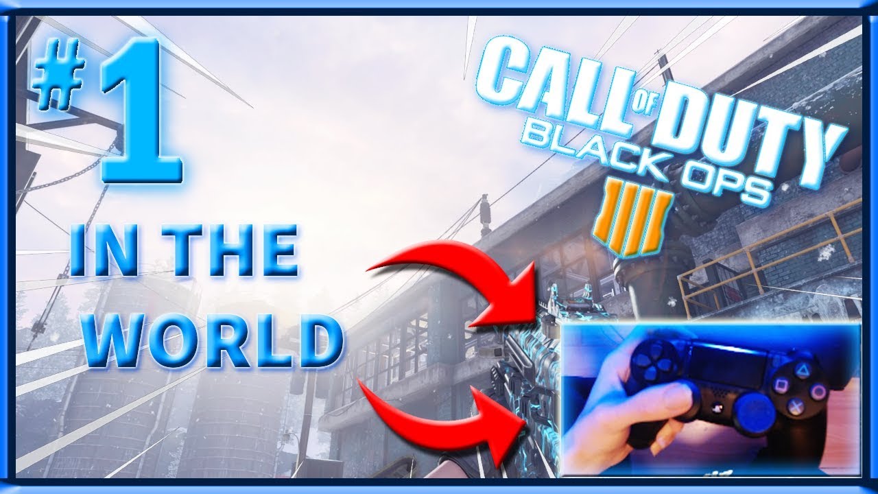 // BLACK OPS 4 // 479K KILLS // 54 MILLION SCORE // #1 IN THE WORLD //