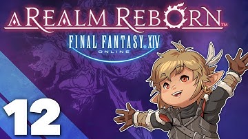 Final Fantasy XIV: A Realm Reborn - #12 - Find That Plant