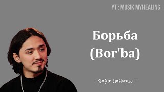 GAFUR - Борьба (Bor'ba) Lyrics Indonesian Translite | MUSIK MYHEALING Resimi