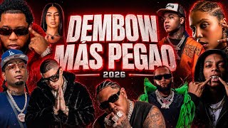 🍑EL DEMBOW MÁS PEGAO 2026 | El Alfa, Rony Alca, Lomiiel… (MAMAZOTA, 4K, Delincuente, Este, Suave…)