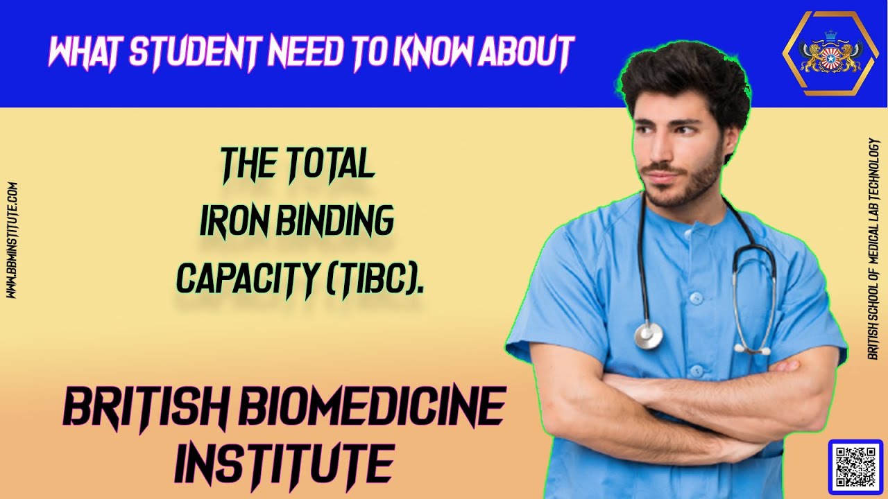 What Students Need To Know About The Total Iron Binding Capacity (TIBC