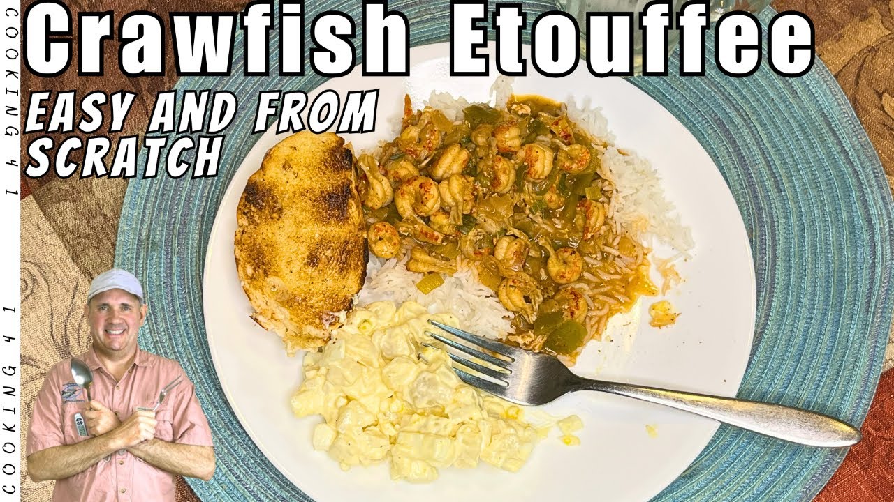 Easiest Crawfish Etouffe from Scratch |  In about 1 hour