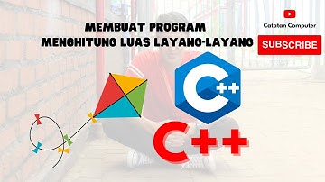 Membuat Program Menghitung Luas Layang-Layang Menggunakan C++
