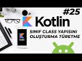 Android Studio ile Kotlin Dersleri | Sınıf (Class) ve Nesne (Object) Yapısı - Kotlin Dersi 2026
