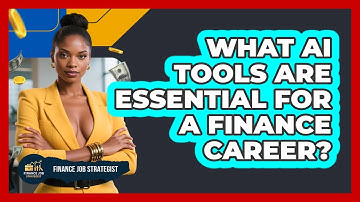 What AI Tools Are Essential For A Finance Career? - Finance Job Strategist