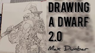 Drawing a Dwarf 2.0 (pencil version) | Max Dunbar