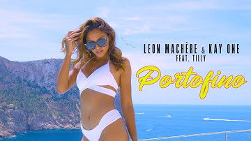 Leon Machère & Kay One - Portofino 🌴☀️ ft. Tilly (Official Video)