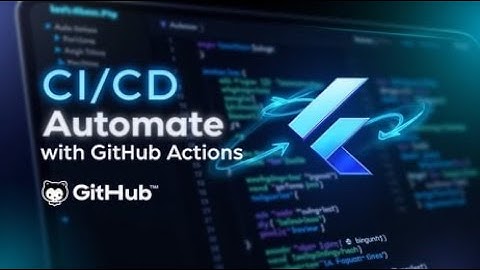 Introduction to CI/CD with Flutter: Automating Builds Using GitHub Actions
