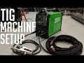 How to Setup a TIG Welder (Everlast 210EXT)