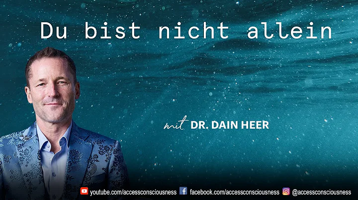 Du bist nicht allein | mit Dr. Dain Heer - German