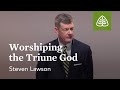 Steven Lawson: Worshiping the Triune God