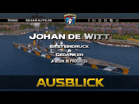 Preview - JOHAN DE WITT [T9 CA] - Ersteindruck & Gedanken - World of Warships [Deutsch]
