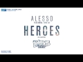 Alesso Ft. Tove Lo - Heroes (Lycus Remix) FREE DOWNLOAD