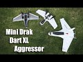 Mini Drak, Dart XL Enhanced, and Aggressor Comparison