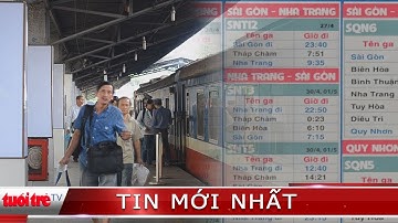 ⚡ Tin mới nhất | Đường sắt Sài Gòn tăng cường 27 đoàn tàu phục vụ lễ 30/4 và 1/5