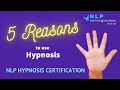5 Compelling Reasons To Practice Hypnosis