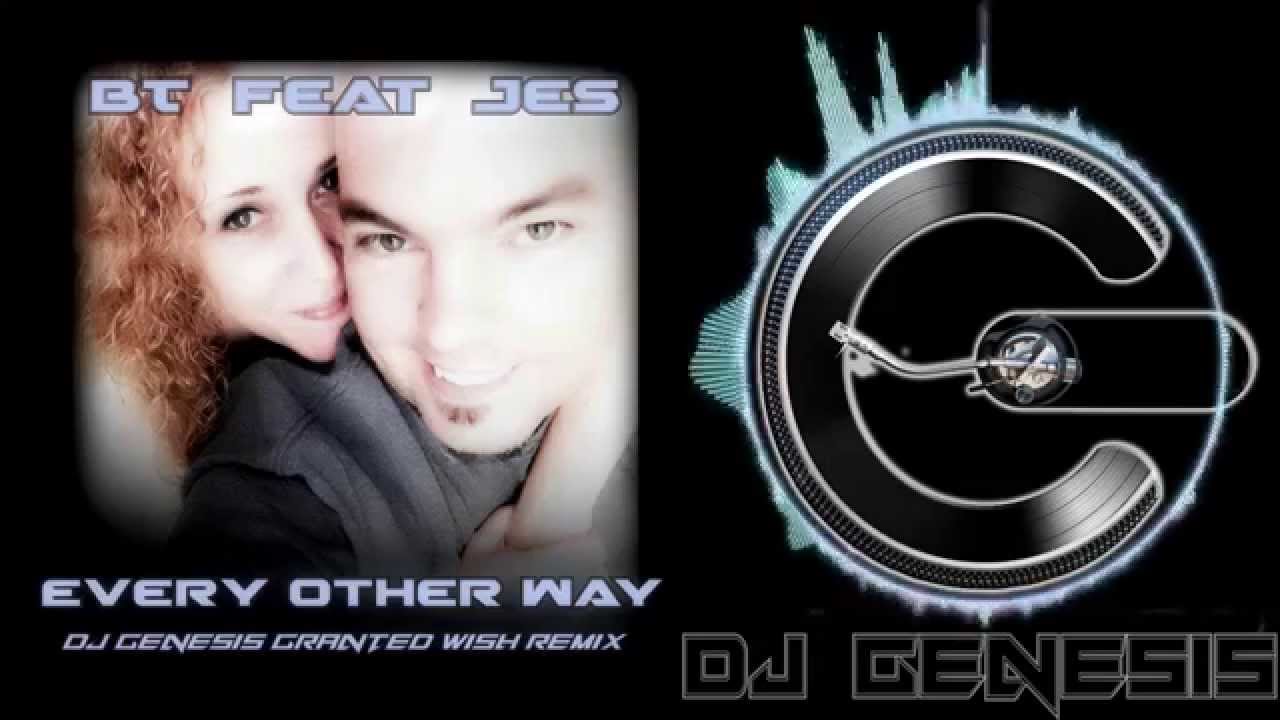 Bt Feat Jes Every Other Way