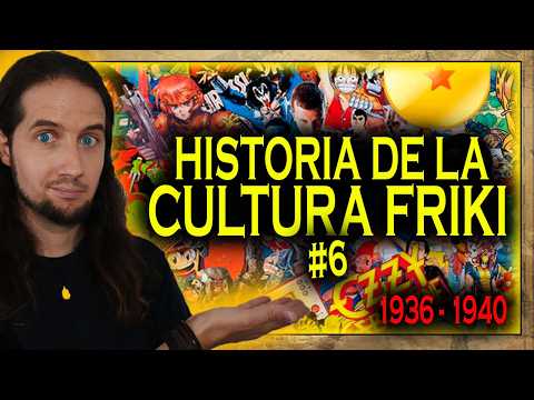 HISTORY OF GEEK CULTURE #6 (1936 - 1940) | SUPERMAN AND BATMAN ARE BORN!