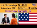 US Citizenship Interview Practice 2021 | N-400 interview for US naturalization experience | Part-5