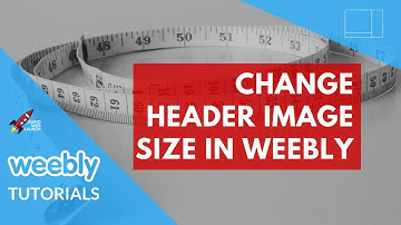 How to change the header image size in Weebly | Weebly Tutorials