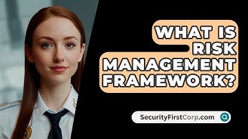 What Is Risk Management Framework? - SecurityFirstCorp.com