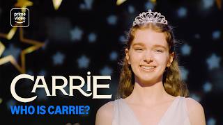 Carrie: Who Is Carrie | Prime Video