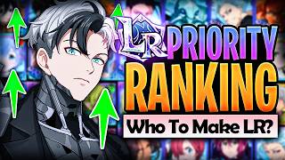 Who Should You LR First In What Order F2P Priority LR Shin Seven Deadly Sins Grand Cross