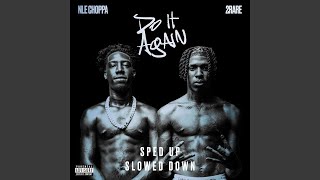 NLE Choppa - Do It Again (feat. 2Rare) (Sped Up Version)