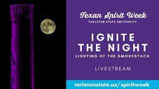 Ignite the Night: Lighting of the Smokestack and Texan Spirit Week Kickoff