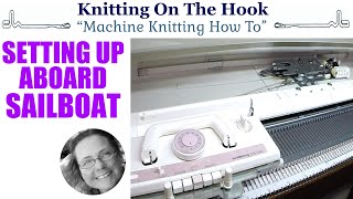 Machine Knitting - Setting Up