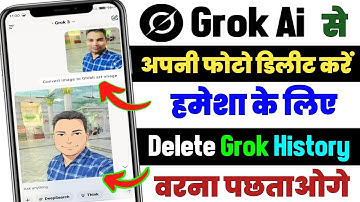 Grok ai se photo delete kaise kare | Grok se photo delete kaise kare | How to delete grok ai history