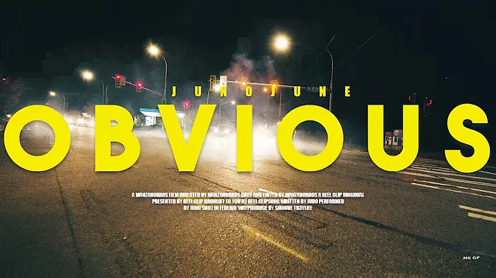 JUNO JUNE - "OBVIOUS" (Shot by @manzano_bros) (Pro...