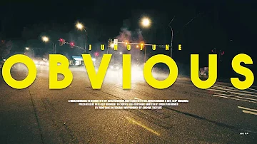 JUNO JUNE - "OBVIOUS" (Shot by @manzano_bros) (Prod. BY @YUNGSMOOVE253)