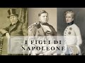 I Figli di Napoleone Bonaparte