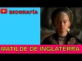 La anarquía inglesa y Matilde de Inglaterra  &quot;La reina que nunca reino&quot;