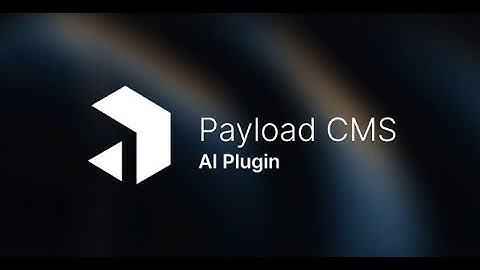 An AI plugin for Payload CMS (quick demo v1)